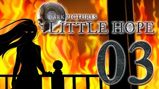 Let's Play –  DARK ANTHOLOGY: LITTLE HOPE – w/ Anthonyadog– 03 –  SPLITTING THE PARTY