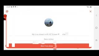 My Live stream with AZ Screen Recorder