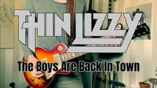 Thin Lizzy - The Boys Are Back In Town⎮Guitar cover