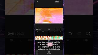 Capcut mini tutorial (Glitch transition)