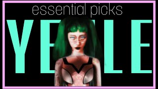 ESSENTIAL PICKS | best of yeule