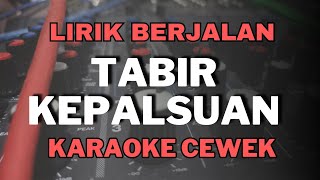 karaoke tabir kepalsuan nada cewek