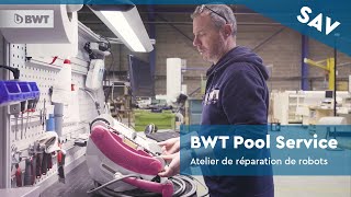 Atelier de réparation de robots BWT Pool Service | BWT POOL PRODUCTS