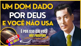 Um Dom dado por Deus | Descubra como Manifestar Grandes Riquezas na sua Vida | Neville Goddard