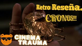 Retro Reseña Cronos!!!