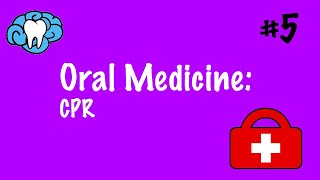 Oral Medicine | CPR | INBDE