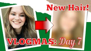 Hair Transformation & Chatting About Gratitude | VLOGMAS DAY 7 🎄