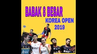 JADWAL BABAK 8 BESAR KOREA OPEN 2019