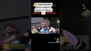 Volvemos a usar nuestro canal! Hoy les traigo lo último del caso Penadés