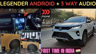 India's 1st LEGENDER ANDROID System Upgrade ✅ JBL out 🚫 3 Way MOREL Premium Audio 🔊| CAR MAN INDIA