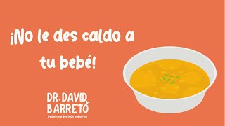 No le des caldo a tu bebé