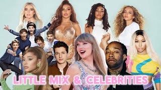 Artists Little Mix have worked with or performed with! (Ariana Grande, Taylor Swift and more!)