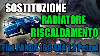 Fiat Panda 169 2a Serie - Sostituzione radiatore riscaldamento interno (Heater Core Replacement)