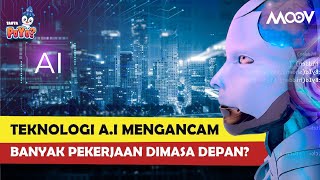 AI MENGANCAM PEKERJAAN MANUSIA?!