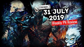 Lineage 2 | Обзор ПН от 31 Июля