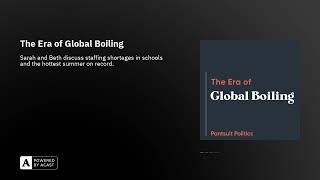 The Era of Global Boiling