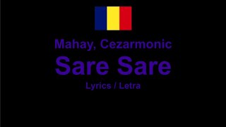 Mahay, Cezarmonic - Sare Sare , Romanian Song , Lyrics / Letra