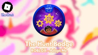 How to get THE HUNT BADGE in ROBLOX - Adopt Me (TUTORIAL)