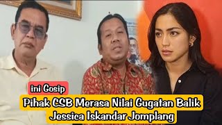 📽️Pihak CSB Merasa Nilai Gugatan Balik Jessica Iskandar Jomplang