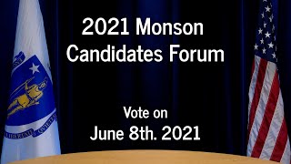 2021 Monson Candidates Forum