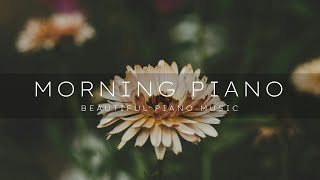 WAKE UP to Better Mornings with PIANO MUSIC! - Happy Morning Music