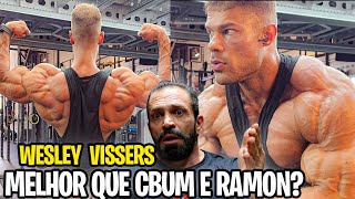 REAGINDO AO FISICO DO WESLEY VISSERS RUMO AO OLYMPIA / PODE VENCER CBUM E RAMON?