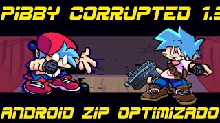 Friday Night Funkin' Pibby Corrupted 1.5 (Android/Pc) Optimizado