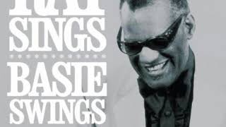 Ray Sings, Basie Swings-Look What They've Done to My Song, Ma