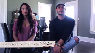 Ed Sheeran - Perfect (Kerri Brown & Joseph Anthony - Live Cover)