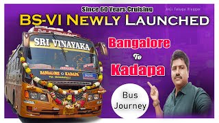 Bangalore To Kadapa Sri Vinayaka New Bus Journey | New Bus of Sri Vinayaka Bus