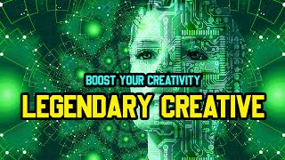 Legendary Creative - Boost Your Creativity Subliminal | Instant Ideas Generator