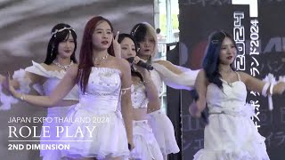 2nd Dimension - Role Play [ FIRST PERFORMANCE ] + หยุดหน่อย at Japan Expo Thailand 2024