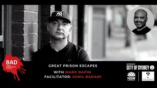 Great Prison Escapes - BAD Sydney Crime Writers Festival 2021