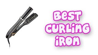 BEST CURLING IRONS 2019