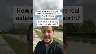 Mormon Church Largest LAND Owner in Florida? Let's Find Out! #miami