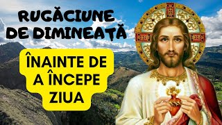 Rugaciune care se Spune Inainte de a Incepe Ziua ! PENTRU IERTARE !