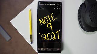 How is the Samsung Galaxy Note 9 in 2021?