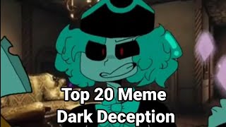 Top 20 Meme (Dark Deception)