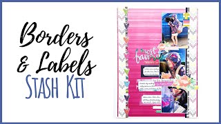 Borders & Labels! | 9x12 Scrapbook Layout | May Stash Kit