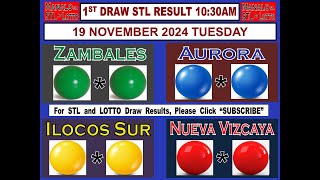 STL 1ST Draw 1030AM Result Zambales  Aurora  Ilocos Sur Nueva Vizcaya 19 November 2024 TUESDAY