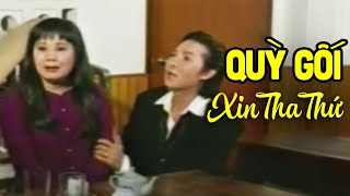 Vũ Linh quỳ xuống cầu xin sự tha thứ của Tài Linh nhưng đã quá muộn - Tuồng Cải Lương Xưa Hay Nhất