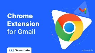 How to use Salesmate Chrome Extension for Gmail