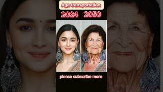 Bollywood Actress 🤩 age transportation🥰2024_2050years#bollywood#aliabhatt #priyankachopra #shorts