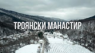 Tроянски манастир „Успение Богородично„