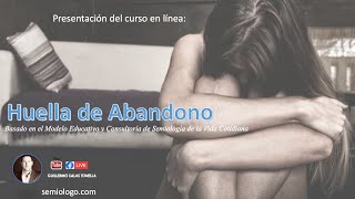 Presentación del Curso en Linea - Huella de Abandono -