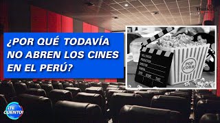 ¿POR QUÉ TODAVÍA NO ABREN LOS CINES? | ¡Te cuento! Edición 54