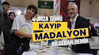 Bilgehan Demir'in Kayıp Madalyon Kitabı Tüyap Kitap Fuarında Büyük İlgi Gördü