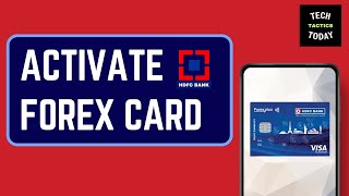 How To Activate HDFC Forex Card 2025