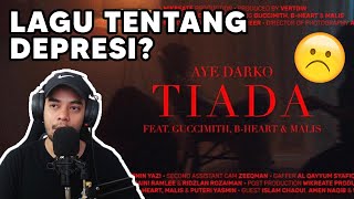 Aye Darko - TIADA (feat. Guccimith, B-Heart & Malis) - Shaf React!