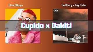 Cupido x Dakiti (MASHUP) Sfera Ebbasta x Bad Bunny